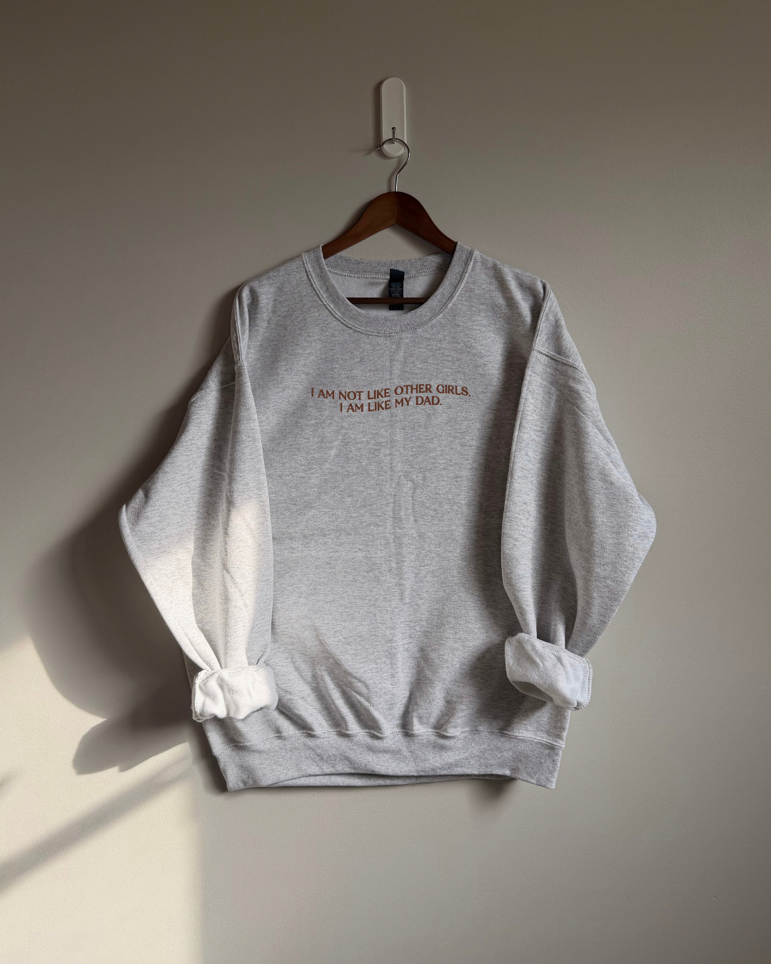 I'm Not Like Other Girls Sweatshirt - Ash / Brown