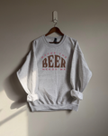 Maybe The Beer Needs Me Sweatshirt - Ash