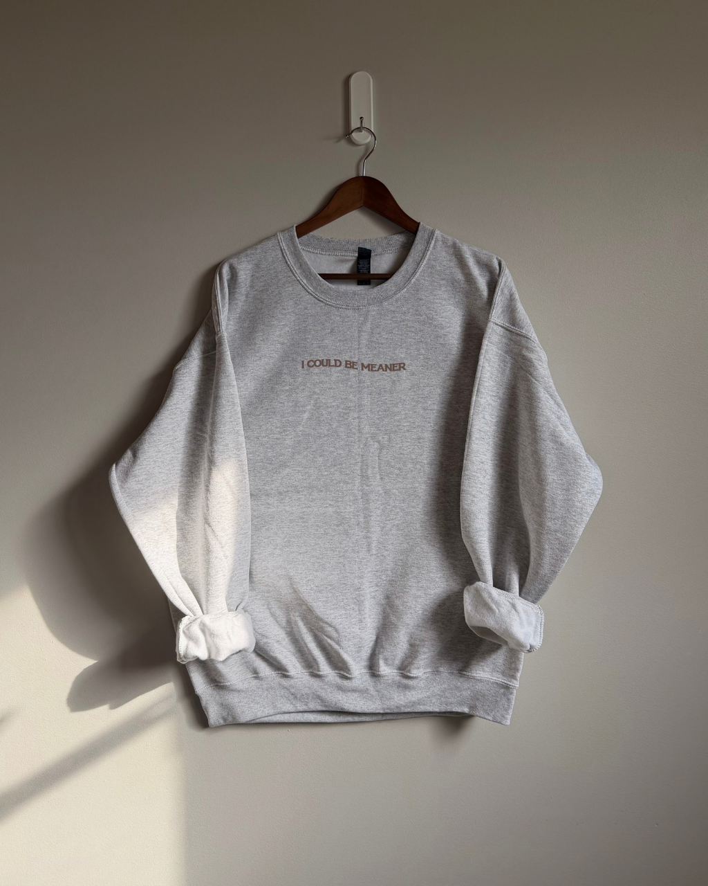 I Could Be Meaner Sweatshirt - Ash / Brown
