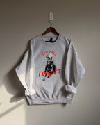 The Hell I Won't Sweatshirt - Ash / Red